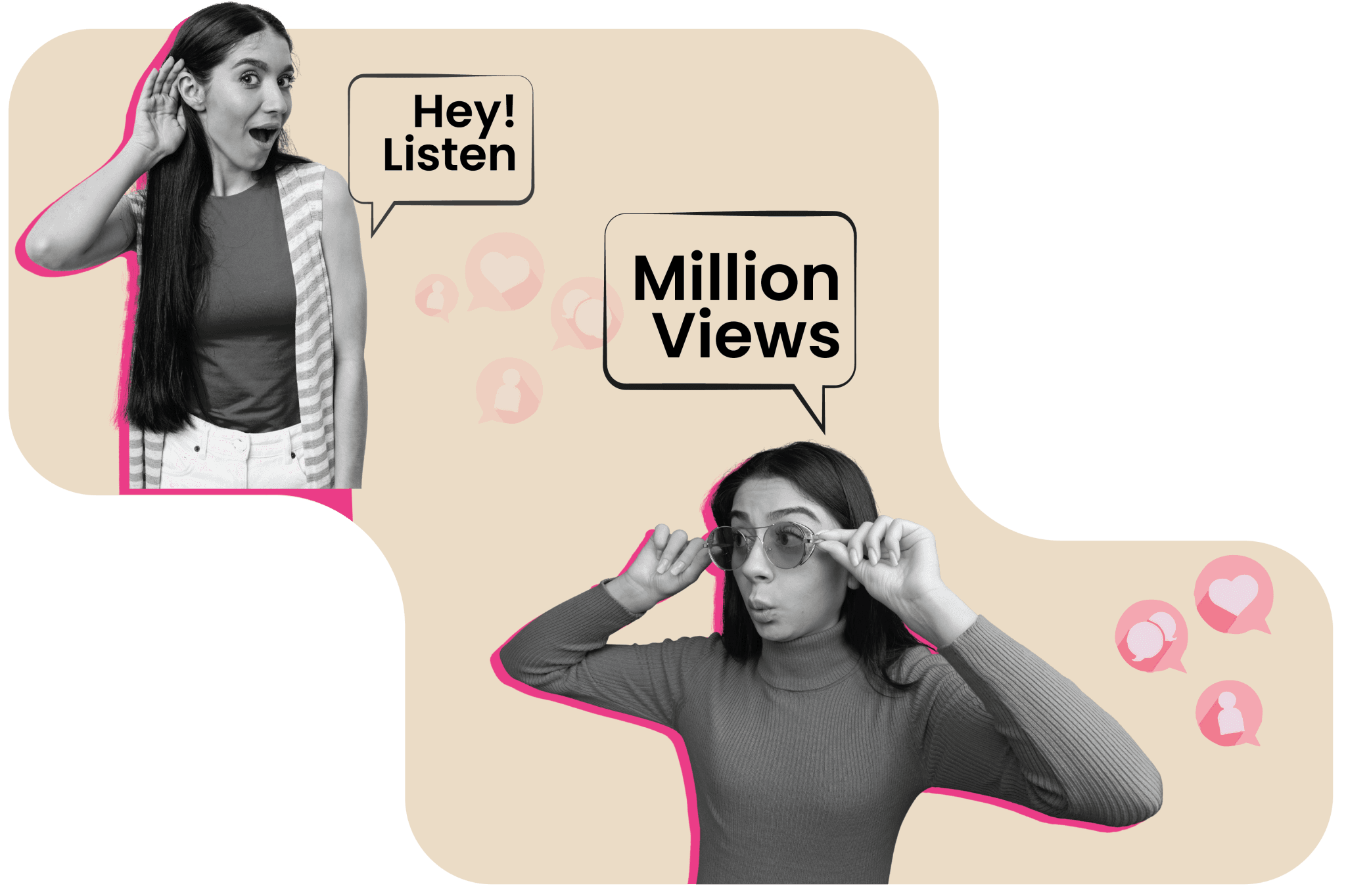 Creators saying Hey! Listen and Million Views